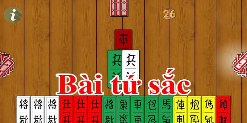 Game bài Tứ Sắc, hiểu rõ cách chơi để trở thành người chiến thắng