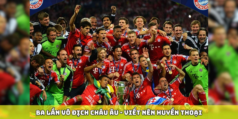 Lịch sử huy hoàng của Bayern Munich tại đấu trường châu lục